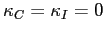 $ \kappa_{C}=\kappa_{I}=0$