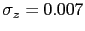 $ \sigma_{z} = 0.007$