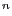 $ ^{n }$