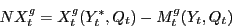 \begin{displaymath} NX_t^g =X_t^g (Y_t^\ast ,Q_t )-M_t^g (Y_t ,Q_t ) \end{displaymath}