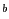 $ ^{b }$