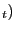 $ _{t })$