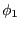 $ \phi_{1 }$