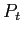 $\displaystyle P_{t}$