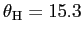 $ \theta_{\text{\textsc{H}}}=15.3$
