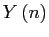 $\displaystyle Y\left( n\right)$