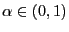 $ \alpha\in(0,1)$