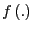 $ f\left( .\right) $