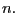 $ n.$