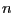 $ n$