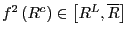 $ f^{2}\left( R^{c}\right) \in\left[ R^{L},\overline{R}\right] $