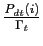 $ \frac{P_{dt}(i)}{\Gamma_{t}}$