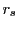 $ r_{s}$