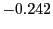 $ -0.242$