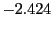 $ -2.424 $