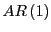$ AR\left( 1\right) $
