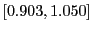 $ \left[ 0.903,1.050\right] $