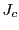 $ J_{c}$