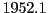 $ 1952.1$