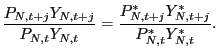 $\displaystyle \frac{P_{N,t+j} Y_{N,t+j} }{P_{N,t} Y_{N,t} }=\frac{P_{N,t+j}^{\ast} Y_{N,t+j}^{\ast}}{P_{N,t}^{\ast}Y_{N,t}^{\ast}}. $