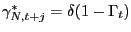 $ \gamma_{N,t+j}^{\ast}=\delta(1-\Gamma_{t} )$