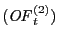 $ ({\it OF}^{(2)}_t)$