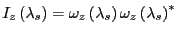 $ I_{z}\left( \lambda_{s}\right) =\omega_{z}\left( \lambda _{s}\right) \omega_{z}\left( \lambda_{s}\right) ^{\ast}$
