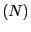 $ (N)$