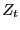$ Z_{t}$