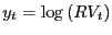 $ y_{t}=\log\left( RV_{t}\right) $