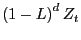 $\displaystyle \left( 1-L\right) ^{d}Z_{t}$