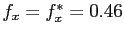 $ f_{x} = f^{*}_{x} = 0.46$