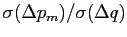$ \sigma(\Delta p_{m})/\sigma(\Delta q)$