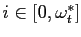 $ i \in[0,\omega^{*}_{t}]$