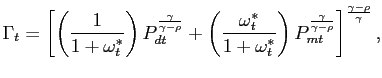 $\displaystyle \Gamma_{t} = \left[ \left( \frac{1}{1+\omega^{*}_{t}}\right) P_{d... ...ht) P_{mt}^{\frac{\gamma}{\gamma-\rho}} \right] ^{\frac{\gamma-\rho }{\gamma}},$