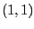 $\displaystyle (1,1)$