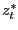 $ z_{t}^{\ast}$
