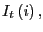 $ I_{t}\left( i\right) ,$