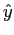 $ \hat{y}$