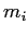 $\displaystyle m_{i}$
