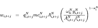 \begin{eqnarray*} w_{i,t+j} &=&q_{i,t+j}^{N}mc_{i,t+j}^{N}A_{i,t+j}^{N}\left( \frac{\omega _{li}^{N}y_{i,t+j}^{N}}{A_{i,t+j}^{N}l_{i,t+j}^{N}}\right) ^{1-\kappa _{i}^{N}} \end{eqnarray*}