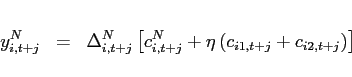 \begin{eqnarray*} y_{i,t+j}^{N} &=&\Delta _{i,t+j}^{N}\left[ c_{i,t+j}^{N}+\eta \left( c_{i1,t+j}+c_{i2,t+j}\right) \right] \end{eqnarray*}