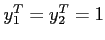 $y_1^T=y_2^T=1$