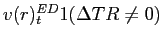 $ v(r)_{t}^{ED}1{\small (\Delta TR\neq0)}$