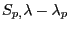 $ S_{p,}\lambda-\lambda_{p}$
