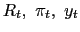 $ R_{t},\ \pi_{t},\ y_{t}$