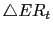$\displaystyle \triangle ER_{t}$