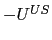 $ {\small -U}^{US}$