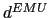 $ d^{EMU}$