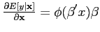 $ \frac{\partial E[y\vert\mathbf{x} ]}{\partial\mathbf{x}}={\small\phi(\beta}^{\prime}{\small x)\beta}$